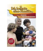 Ich heirate eine Familie - Teil 7 (Folgen 13+14)