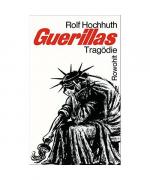 Rolf Hochhuth: Guerillas Rolf Hochhuth: Guerillas