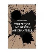 Peter Schädeli: Vollzeitjob und Nerven w Peter Schädeli: Vollzeitjob und Nerven w
