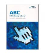 BIH: ABC Behinderung und Beruf (Handbuch BIH: ABC Behinderung und Beruf (Handbuch
