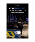Eli Bosch: Wenn blaues Licht die Nacht e