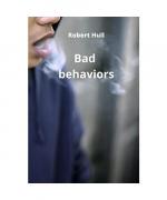 Bad behaviors