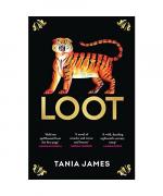 Tania James: Loot Tania James: Loot