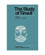 The Study of Time II: Proceedings of the Second Conference of the International Society for the Study of Time Lake Yamanaka-Japan