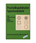 Psycholinguistischer Sprachunterricht. Hilfen für die Elementar- und Primarstufen