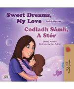 Sweet Dreams, My Love (English Irish Bilingual Book for Kids)