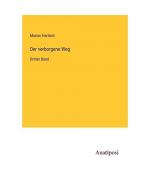 Marion Harland: Der verborgene Weg Marion Harland: Der verborgene Weg