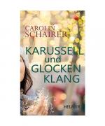 Carolin Schairer: Karussell und Glockenk Carolin Schairer: Karussell und Glockenk