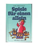 Karl-Heinz Koch: Spiele für einen allein Karl-Heinz Koch: Spiele für einen allein