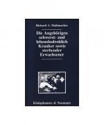 Die Angehörigen Schwerst- und lebensbedrohlich Kranker sowie sterbender Erwachsener