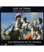 José de Nebra: Amor aumenta el valor (Oper)