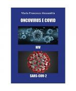 Oncovirus e Covid. HIV, SARS-Cov-2
