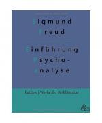 Sigmund Freud: Vorlesungen zur Einführun Sigmund Freud: Vorlesungen zur Einführun