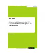 Chicanas und Chicanos in den USA: Gesellschaftliche Realität, Sprache und Übersetzbarkeit