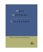 Walt Whitman: Grashalme Walt Whitman: Grashalme