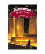 A Marmac Guide to Houston and Galveston: 6th Edition