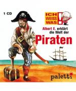 Ich weiss was! Albert E. erklärt die Welt der Piraten Kinder CD Hörbuch