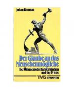 Johan Bouman: Der Glaube an das Menschen Johan Bouman: Der Glaube an das Menschen