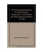 Die Eingangsstufe des Primarbereichs. - Stuttgart : Klett [Mehrteiliges Werk]; Teil: Bd. 1. Ansätze zur Entwicklung