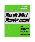 Was die Bibel Wunder nennt