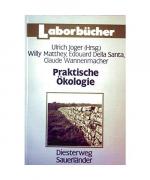 Praktische Ökologie (Laborbücher Biologie)