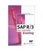 SAP R/3 - Der schnelle Einstieg (SAP Anwenderedition)