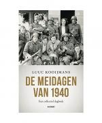 Luuc Kooijmans: De meidagen van 1940: ee Luuc Kooijmans: De meidagen van 1940: ee