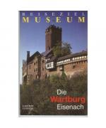 Günter Schuchardt: Die Wartburg Eisenach