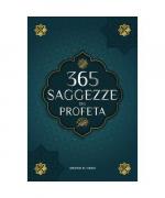 365 Saggezze del Profeta Muhammad: Testi autentici degli Hadith e della Sunnah su famiglia, salute, successo e crescita spirituale (Collezione - Libri islam) (Libri islamici - Islam Way)