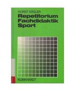 Horst Käsler: Repetitorium Fachdidaktik Horst Käsler: Repetitorium Fachdidaktik