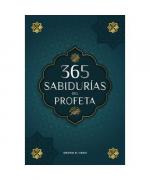 365 Sabidurías del Profeta Muhammad: Textos auténticos del Hadiz y la Sunna sobre la familia, la salud, el éxito y el crecimiento espiritual (Colección - Libros Islam) (Libros Islámicos - Islam Way)