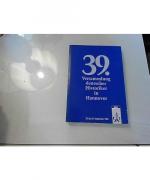 Bericht über die Versammlung deutscher Historiker (39.) in Hannover. 23. bis 26. September 1992