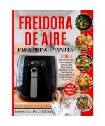 de Cocina, Emanuela: FREIDORA DE AIRE PA de Cocina, Emanuela: FREIDORA DE AIRE PA