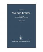 Vom Sinn der Sinne: Ein Beitrag zur Grundlegung der Psychologie