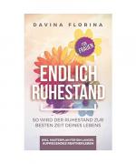 Davina Florina: Endlich Ruhestand: So wi Davina Florina: Endlich Ruhestand: So wi