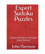 John Harrison: Expert Sudoku Puzzles: Su John Harrison: Expert Sudoku Puzzles: Su