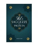 365 Saggezze del Profeta Muhammad: Testi autentici degli Hadith e della Sunnah su famiglia, salute, successo e crescita spirituale (Collezione - Libri islam) (Libri islamici - Islam Way)