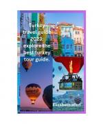 Turkey travel guide 2023: explore the best turkey tour guide