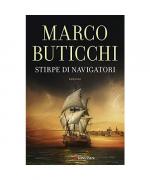 Marco Buticchi: Stirpe di navigatori (I Marco Buticchi: Stirpe di navigatori (I