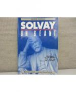 Solvay. Ein Mann und sein Werk