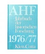 AHF Jahrbuch der Historischen Forschung 1976/77.