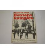 Tagebuch eines Betriebskampfes.