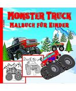 Monster Truck Malbuch für Kinder: Mit 50 Modellen von Monster Trucks ist dieses Buch ein schönes Geschenk für Kinder von 4 bis 12 Jahren Malbuch mit Monster Trucks für Jungen und Mädchen