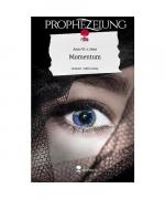 Anne W. v. Hess: Momentum. Life is a Sto Anne W. v. Hess: Momentum. Life is a Sto