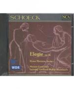 Othmar Schoeck - Elegie (op. 36)