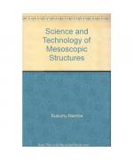 Science and Technology of Mesoscopic Structures