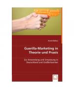 Guerilla-Marketing in Theorie und Praxis