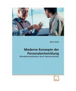 Moderne Konzepte der Personalentwicklung