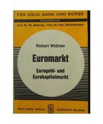 Euromarkt. Eurogeld- und Eurokapitalmarkt