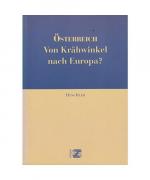 Österreich: Von Krähwinkel nach Europa?